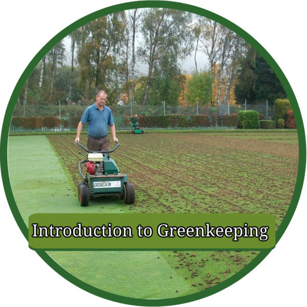 Introduction to greenkeeping