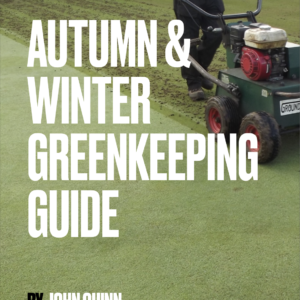 Autumn and Winter Greenkeeping Guide 2024