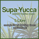Supa Yucca Natural Wetting Agent