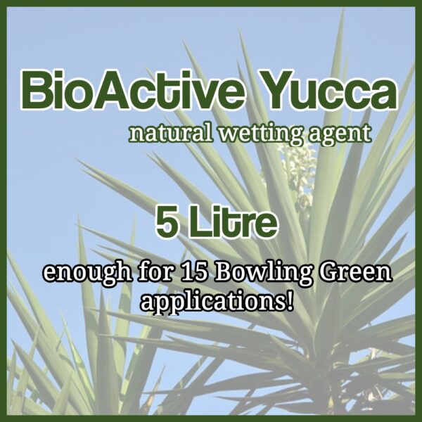 BioActive Yucca Natural Wetting Agent 5 litre